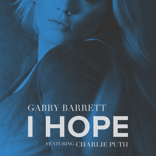 Gabby Barrett feat. Charlie Puth - I Hope