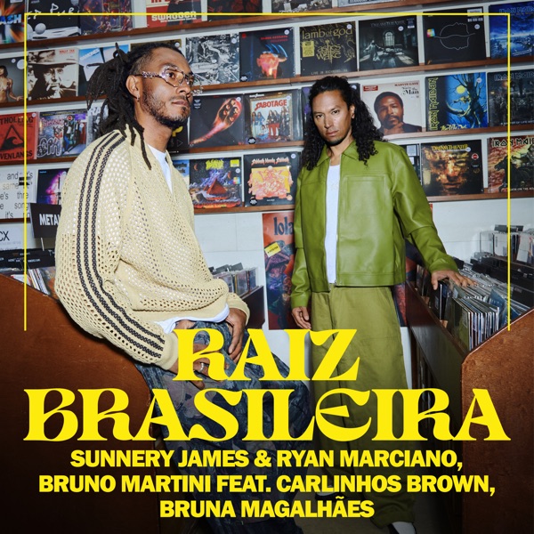 Cover von Sunnery James & Ryan Marciano & Bruno Martini feat. Carlinhos Brown & Bruna Magalhães