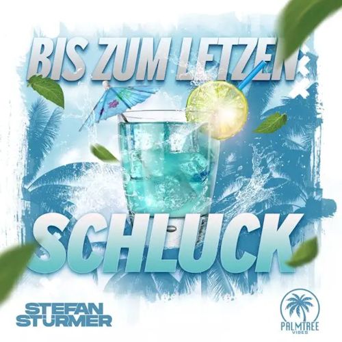 Stefan Stürmer - Bis Zum Letzten Schluck