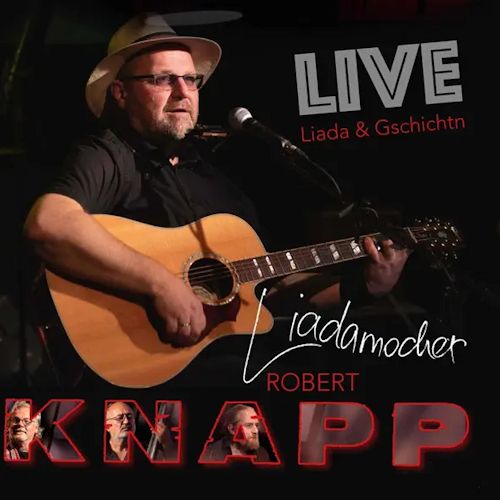 Robert Knapp - Liada & Gschichtn