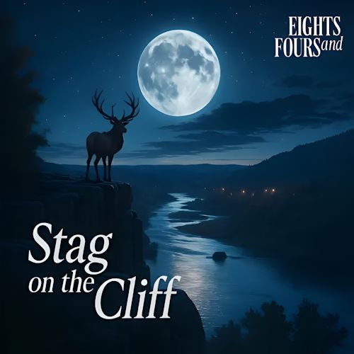 EIGHTS And FOURS - Stag On The Cliff