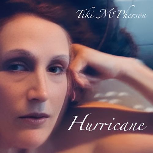 Tiki McPherson - Hurricane