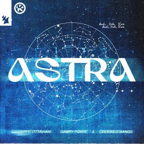 Giuseppe Ottaviani, Gabry Ponte & Crooked Bangs - Astra