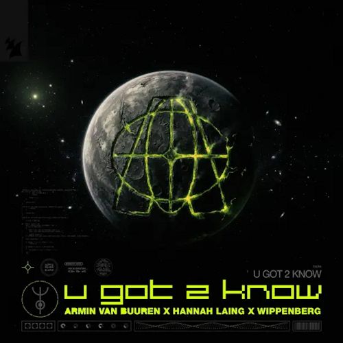 Armin van Buuren & HANNAH LAING & WIPPENBERG – U GOT 2 KNOW