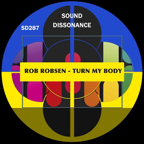 Rob Robsen - Turn My Body