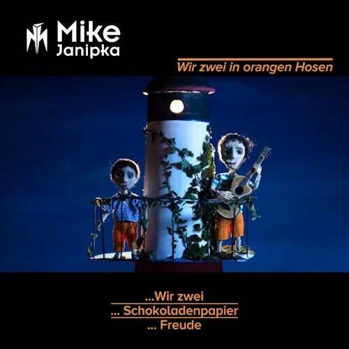 Mike Janipka - Wir Zwei In Orangen Hosen