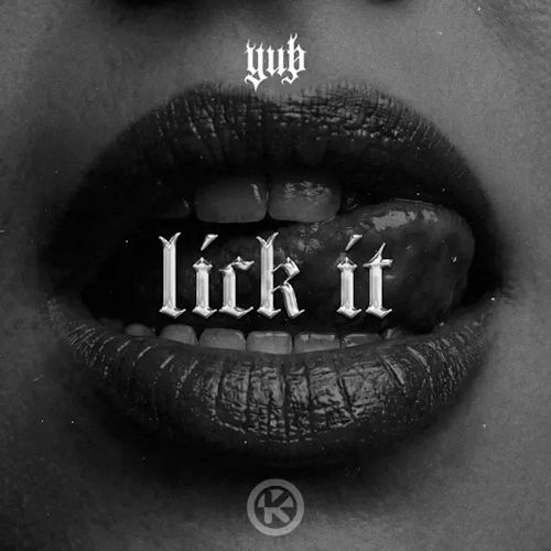 YUB - Lick It
