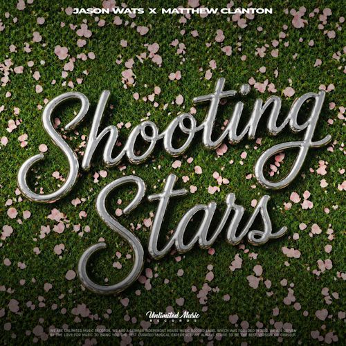 Jason Wats & Matthew Clanton - Shooting Stars