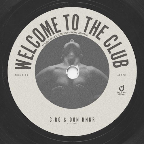 C-RO & DON BNNR - Welcome To The Club
