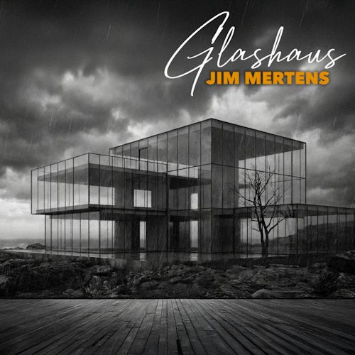 Jim Mertens - Glashaus