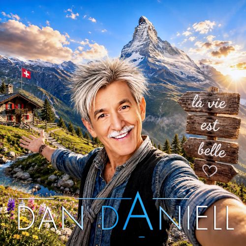 Dan Daniell - La Vie Est Belle (Das Leben Ist Schön)