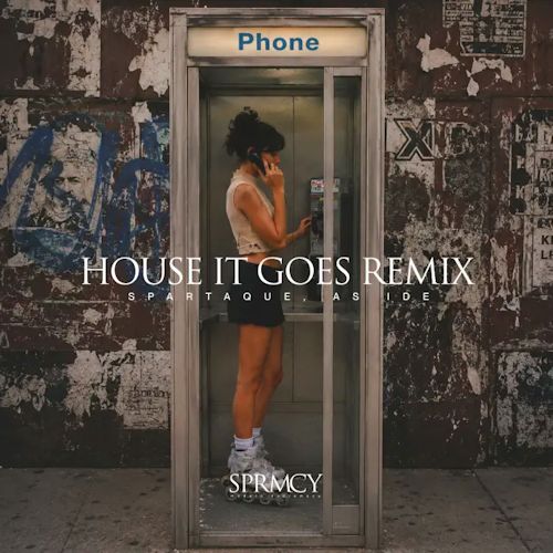 Spartaque, As Ide - House It Goes
