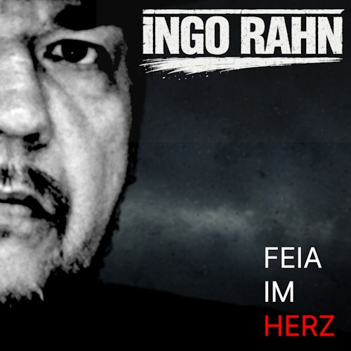 Ingo Rahn - Feia Im Herz