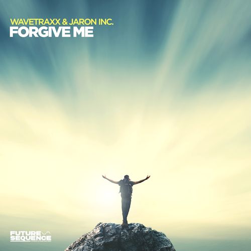 WAVETRAXX & JARON INC. - Forgive Me