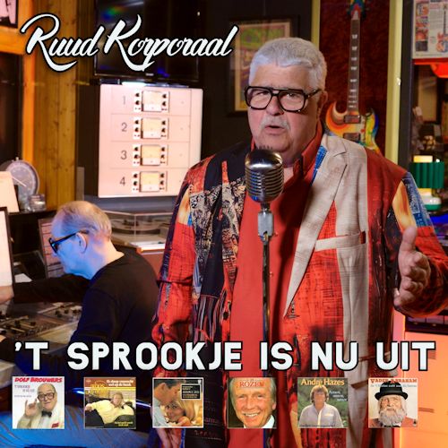Ruud Korporaal - 'T Sprookje Is Nu Uit