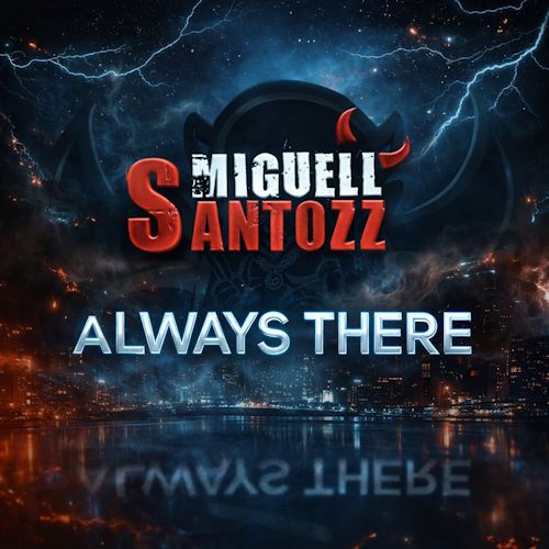 Miguell Santozz - Always There