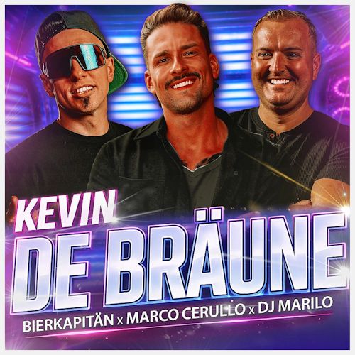 Bierkapitän, Marco Cerullo & DJ Marilo - Kevin De Bräune