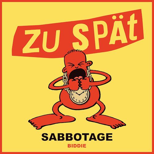 Sabbotage feat. Biddie - Zu Spät