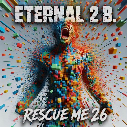 Eternal 2B. - Rescue Me 26