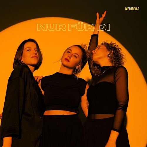Melodivas - Nur Für Di