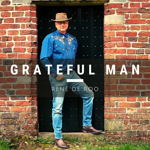 Rene de Roo - Grateful Man