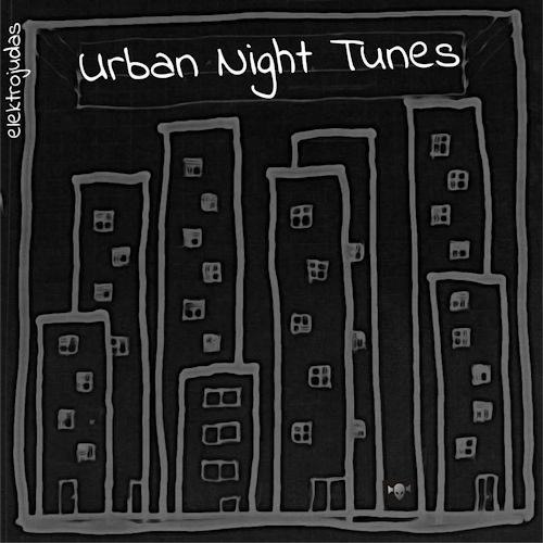 elektrojudas - Urban Night Tunes