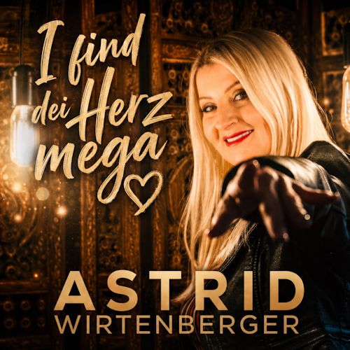 Astrid Wirtenberger - I Find Dei Herz Mega  