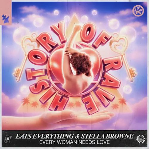 EATS EVERYTHING & STELLA BROWNE - Every Woman Needs Love 