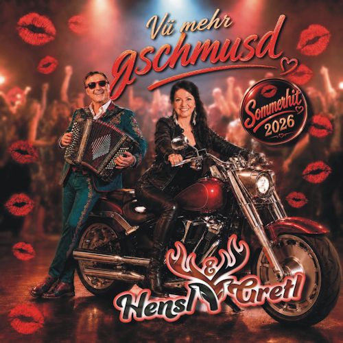 Hensl & Gretl - Vü Mehr Gschmusd 