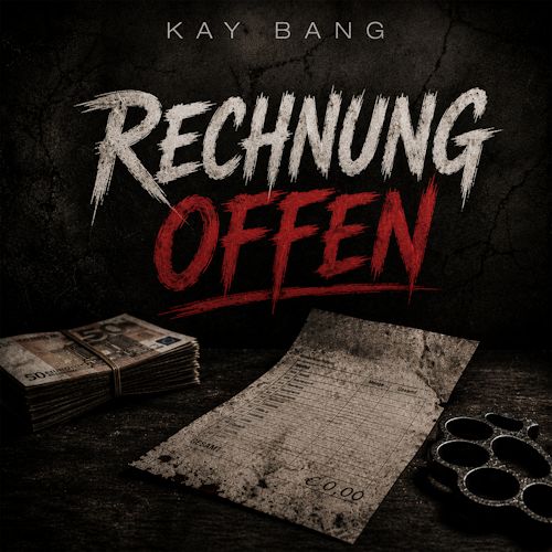 Kay Bang - Rechnung Offen