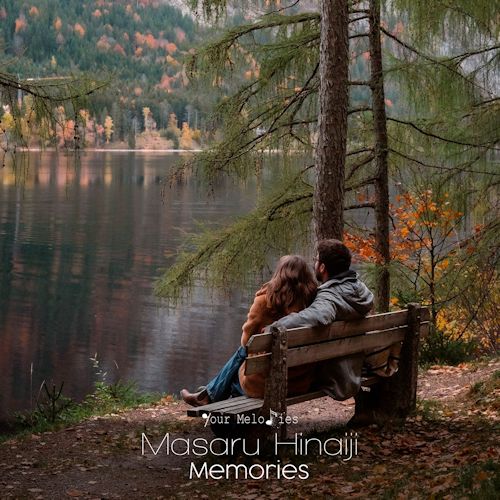 Masaru Hinaiji - Memories