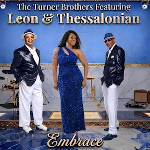 The Turner Brothers feat. Leon & Thessalonian - Embrace