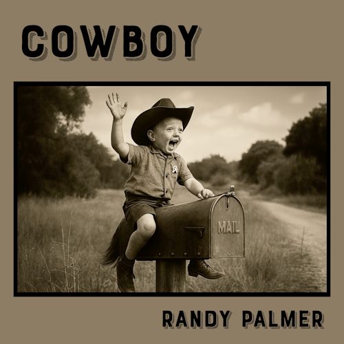 Randy Palmer - Cowboy