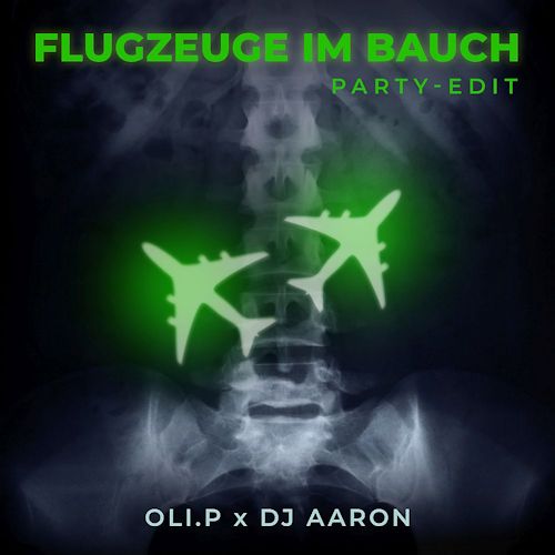 Oli P & DJ Aaron - Flugzeuge Im Bauch