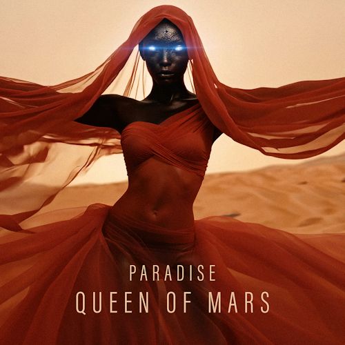 Paradise - Queen Of Mars 