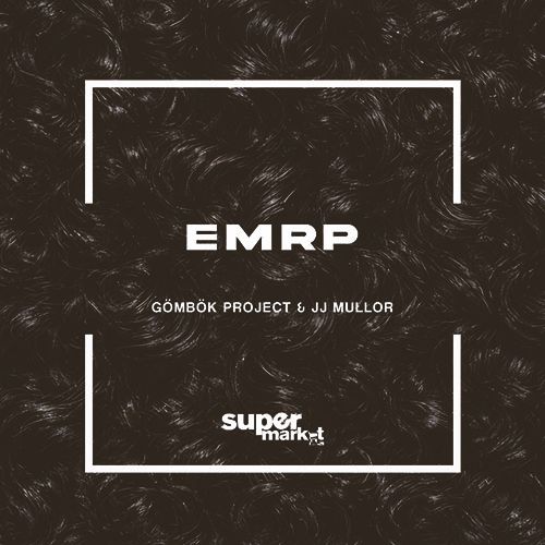 JJ Mullor & Gombok Project - EMRP EP