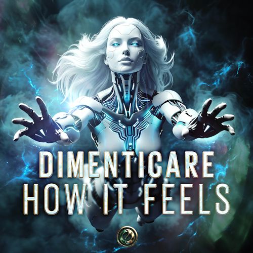Dimenticare - How It Feels