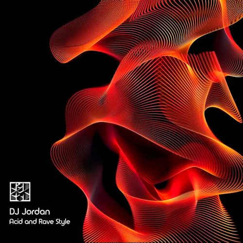 DJ Jordan - Acid And Rave Style