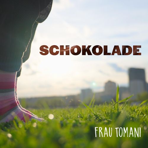 Frau Tomani - Schokolade