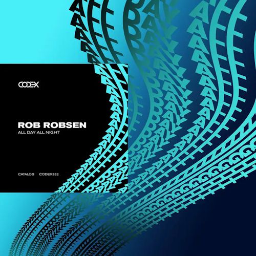 Rob Robsen - All Day All Night