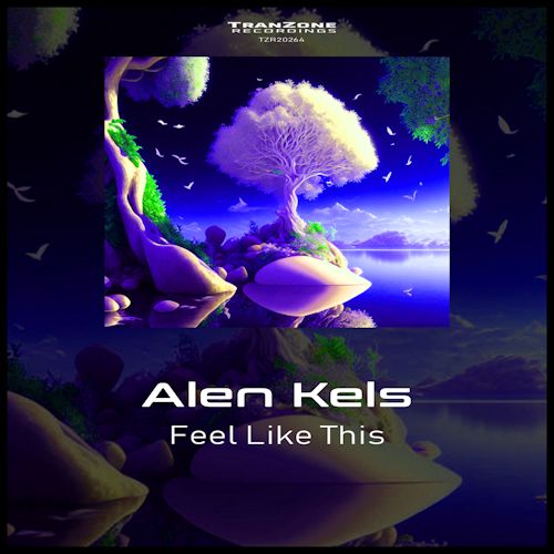 Alen Kels - Feels Like This