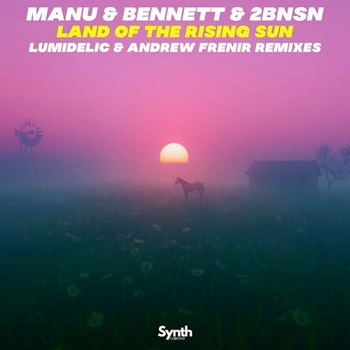 Manu & Bennett & 2bnsn - Land Of The Rising Sun