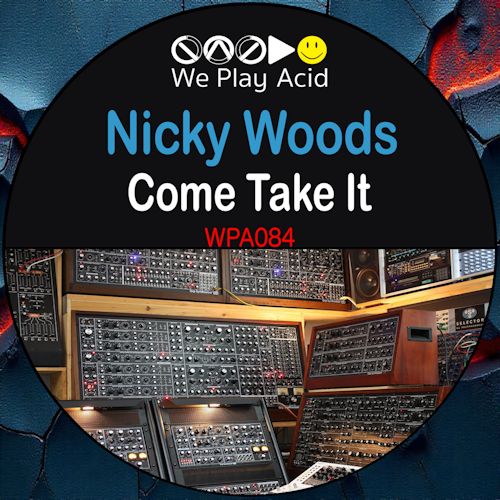 Nicky Woods - Come Take It