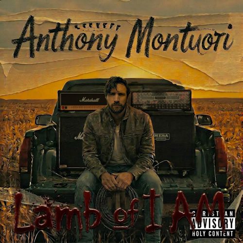 Anthony Montuori - Lamb Of I AM