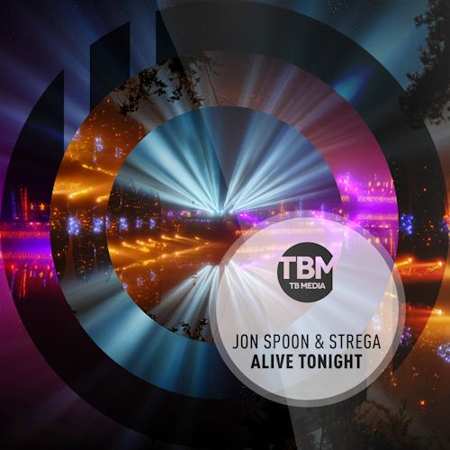 Jon Spoon & Strega - Alive Tonight 