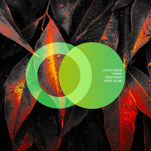 Julian Runge, Tonino, Noah Shah - Move Alone