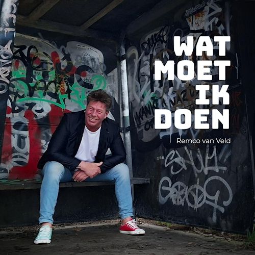 Remco van Veld - Wat Moet Ik Doen