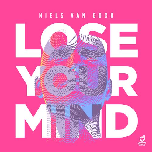NIELS VAN GOGH - Lose Your Mind