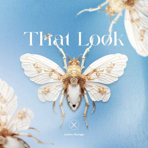 Julian Runge - That Look