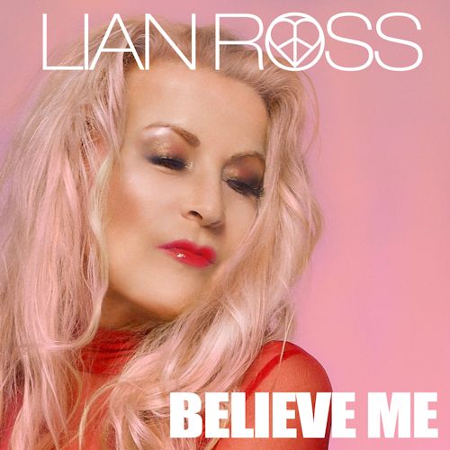 Lian Ross - Believe Me